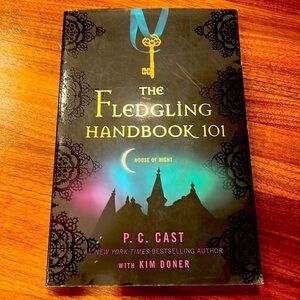 The Fledgling HANDBOOK 101 - P.C. Cast - House Of Nights - NWT